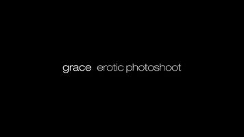 grace erotic photoshoot