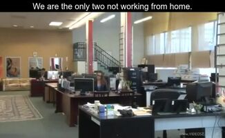 The office is empty, let's fuck!